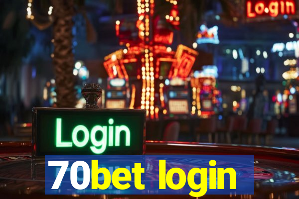 70bet login